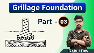 Grillage Foundation Types Construction and Advantages  part03 🔥🔥🔥🔥 [upl. by Girardi]