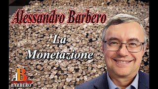 Alessandro Barbero  La Monetazione [upl. by Cosma]