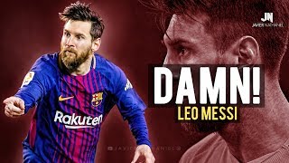 Lionel Messi DAMN Sublime Dribbling Skills amp Goals 2018 [upl. by Denae]