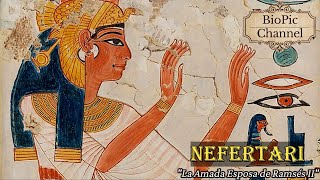 Nefertari quotSeñora de Todas las Tierrasquot La Amada Esposa del Faraón Ramsés II quotEl Grandequot [upl. by Aneehsak]