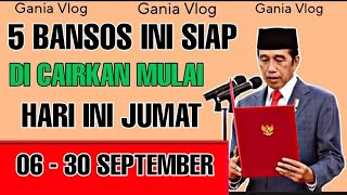 5 BANTUAN SOSIAL PEMERINTAH CAIR SERENTAK HARI INI JUMAT  TAMBAHAN TGL 630 SEPTEMBER 2024 [upl. by Aneekan]