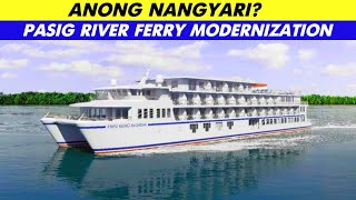 Pasig River Ferry Modernization Update [upl. by Ycniuq655]