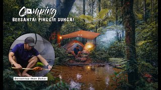 Solo Camping  Bersantai di Pinggir Sungai Sambil Menikmati Ikan Bakar [upl. by Rehprotsirhc985]