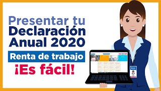 Pasos para presentar tu Declaración Anual por Rentas deTrabajo 2020 [upl. by Moriah]