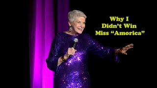 Jeanne Robertson  Why I Didnt Win Miss quotAmoricaquot [upl. by Arluene]