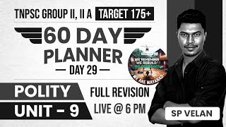 TNPSC GROUP 22A 2024  Target 175  60 DAY PLANNER  POLITY  UNIT  9  DAY  29  S P VELAN [upl. by Sorips]