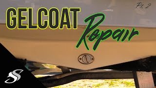 Boat Gelcoat Repair  Pt 2 [upl. by Candice]