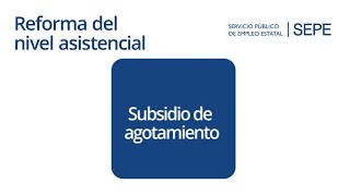 Subsidio de agotamiento de prestación contributiva [upl. by Ginnifer454]