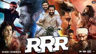 RRR Full Movie In Hindi HD  Jr NTR  Ramcharan  Alia Bhatt  Ajay Devgn  Review amp Facts HD [upl. by Anikahs]