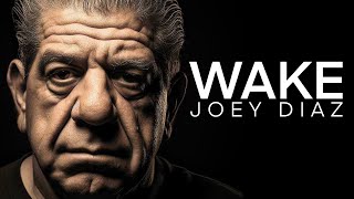 Wake Up  Joey Diaz Motivational Video [upl. by Borrell409]