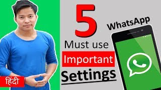 Must Use WhatsApp 5 Most Important Settings 😎 [upl. by Nirrad]