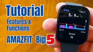 AMAZFIT Bip 5 Comprehensive Tutorial amp User Guide Review  Alexa  Calls  GPS [upl. by Ekyt]