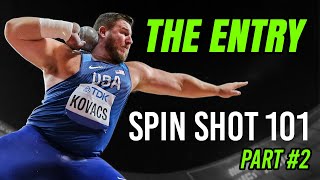 SpinRotational Shot Put 101  The Entry  Episode 02 [upl. by Ivar230]