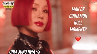 Refund Sisters Man Ok being a cinnamon roll for 2 12 mins Uhm Jung Hwa [upl. by Anitteb]