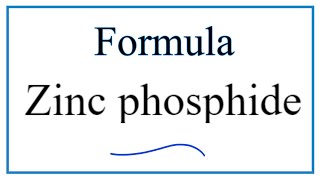 How to Write the Formula for Zinc phosphide [upl. by Herbert]