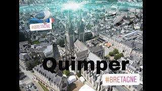 QUIMPER LE JOYAUX DU FINISTÈRE [upl. by Barth394]