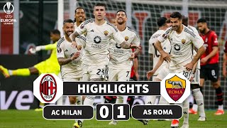 Milan vs Roma  01  Highlights  UEFA Europa League [upl. by Garrick]