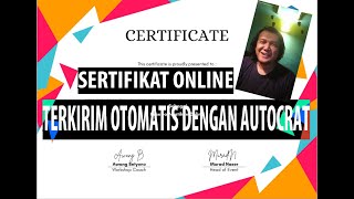 TUTORIAL SERTIFIKAT ONLINE OTOMATIS TERKIRIM email dengan AUTOCRAT GOOGLE FROM autocrat tutorial [upl. by Junius]