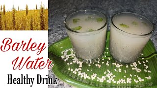 శరీర వేడిని తగ్గించే సూపర్ హెల్తీ డ్రింక్  Barley Water  How To Prepare Barley Water Summer Drink [upl. by Ahsenauq]