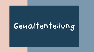 Gewaltenteilung [upl. by Ahsocin586]