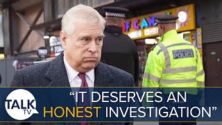 Prince Andrew Allegations “Serious Questions To Be Answered”  Met Police Refuse To Investigate [upl. by Aninahs176]