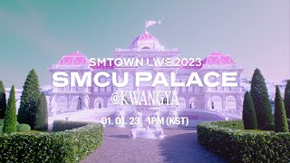 SMTOWN LIVE 2023  SMCU PALACE KWANGYA  Official Trailer [upl. by Nalym]