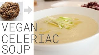 Celeriac Soup Recipe – Vegan [upl. by Ennovaj]