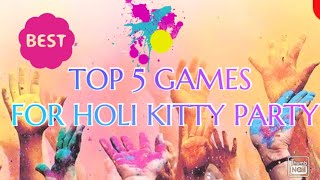 TOP 5 GAMES FOR HOLI KITTY PARTY HOLI GAMES kittyparty holi kittypartyforladies fun viral [upl. by Cordeelia]