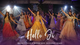 Hello Ji  Manisha amp Suvrats Wedding Dance Performance  Sangeet [upl. by Effie]