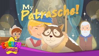 My Patrasche A Dog of Flanders Fairy Tale Songs For Kids by English Singsing [upl. by Rasecoiluj]