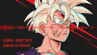 Dragon Ball Z  Ost Gohan ssj 2  Unmei No Hi Tamashi Tai Tamashi  S L O W E D [upl. by Akaenahs267]