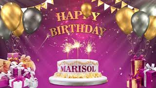 MARISOL  Happy Birthday To You  Happy Birthday Songs 2021 [upl. by Ecidnak]