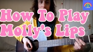 How To Play Mollys Lips [upl. by Cordelie]