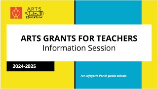 FY2025 Arts Grants for Teachers Information Video [upl. by Mond201]