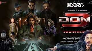 don 3 official trailer  down three announcement  shahrukh khan don 3 release date  Shahrukh Khan [upl. by Chandler]