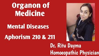 Organon of medicine Mental disease aphorism 210 amp 211medicinehomoeopathy cureDoctornewdelhi [upl. by Brentt]