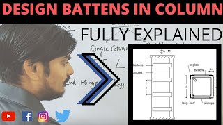 Steel Lec11Module 06Design of Battened Column ll Batten Design by Ramanuj Sir [upl. by Aral]