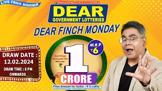 DEAR FINCH MONDAY WEEKLY DRAW TIME DEAR 8 PM DRAW DATE 12022024 LIVE FROM KOHIMA [upl. by Sunday]