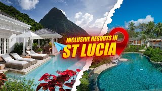 Top 10 Best All Inclusive Resorts in St Lucia  Travel Video 2023 [upl. by Ahsyia]