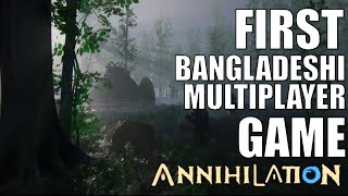 🔥Bangladeshi first Sci Fi Multiplayer Game  Annihilation Game [upl. by Mccutcheon]