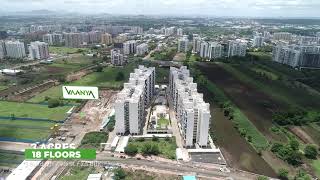 VAANYA Aerial Tour  PHARANDE SPACES  REAL ESTATE [upl. by Luckett]