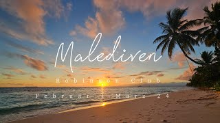 Robinson Club Malediven 2024 Der Film 4k [upl. by Adall370]