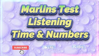 Marlins Test For Seafarer  Listening  Time amp Numbers [upl. by Acinna639]