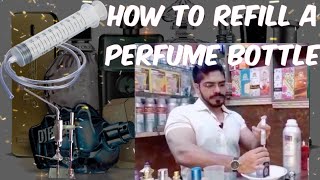 How to refill a perfume bottle with three easy methods [upl. by Bain546]