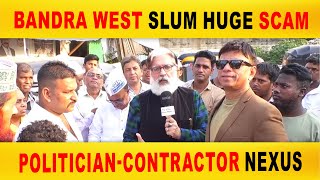 MAHARASHTRA NAGAR SLUM IN TROUBLE AGAIN  BANDRA WEST  NATION NOW CAMPAIGN [upl. by Clava]