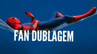 Fan dublagem de homem aranha homecoming [upl. by Helsa]