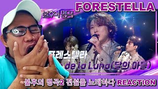 포레스텔라 Forestella  Hijo de la Luna 달의 아들  불후의 명곡2 전설을 노래하다 REACTION [upl. by Odnumyar]