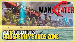 Maneater Prosperity Sands All Collectible Locations Landmarks License Plates Nutrition Caches [upl. by Noremac]