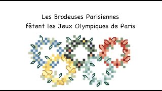 Les Brodeuses Parisiennes fêtent les Jeux Olympiques à Paris [upl. by Anwat]