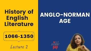 AngloNorman Age  10661350  History of English Literature  Lecture 2 [upl. by Tima989]